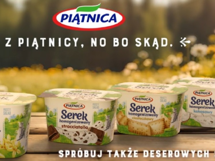 Rusza kampania reklamowa serków homogenizowanych z Piątnicy, no bo skąd!